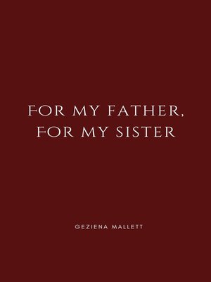 cover image of For my Father, for my Sister